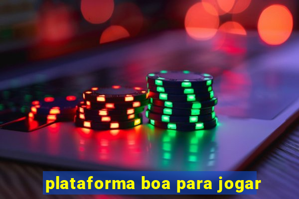 plataforma boa para jogar